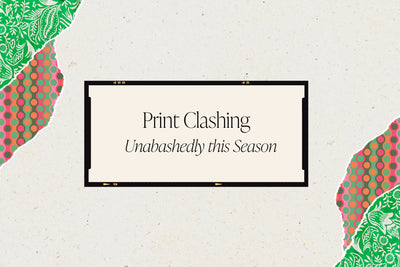 Print Clashing Unabashedly this Season