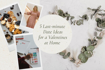 5 Last-minute Date Ideas for a Valentines at Home
