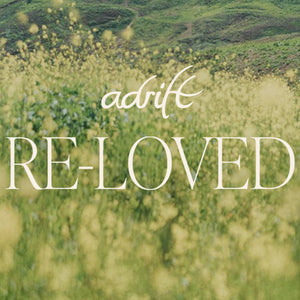 Adrift Re-Loved